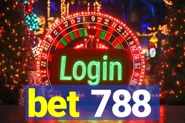 bet 788